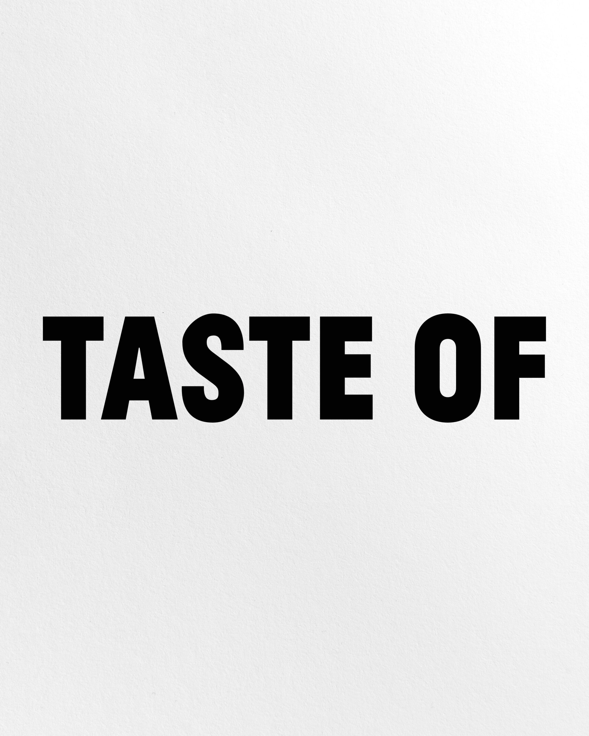 Taste of